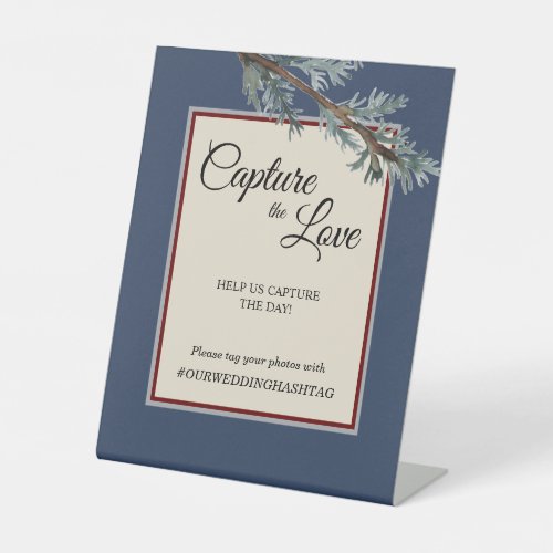 Pine Blue Winter Wedding Capture the Love Pedestal Sign