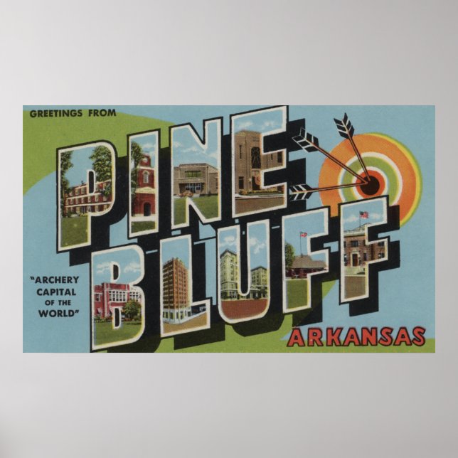 Pine Bluff, Arkansas (Archery Capital) Poster (Front)