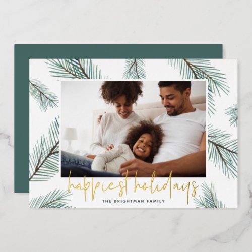 Pine Boughs  Happiest Holidays Photo Foil Holiday Card