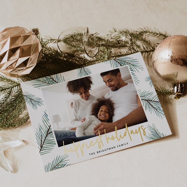 Pine Boughs | Happiest Holidays Photo Foil Holiday Card (Creator Uploaded)