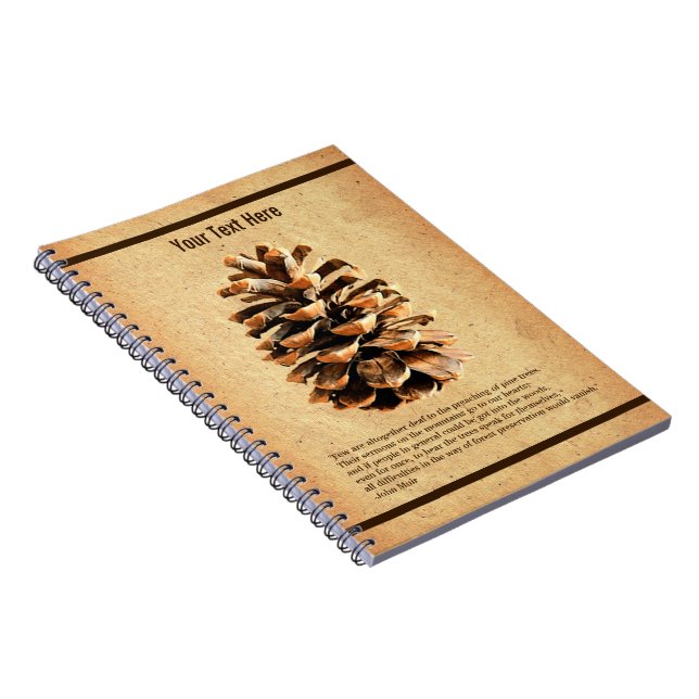 Pine Cone And John Muir Quote Notebook (Right Side)