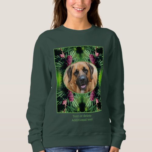 Pine Cones Frame Create Your Own Pet Photo Sweatshirt