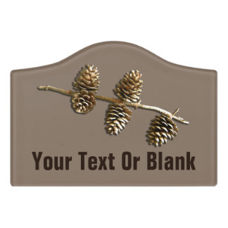 Pine Cones On A Branch Door Sign