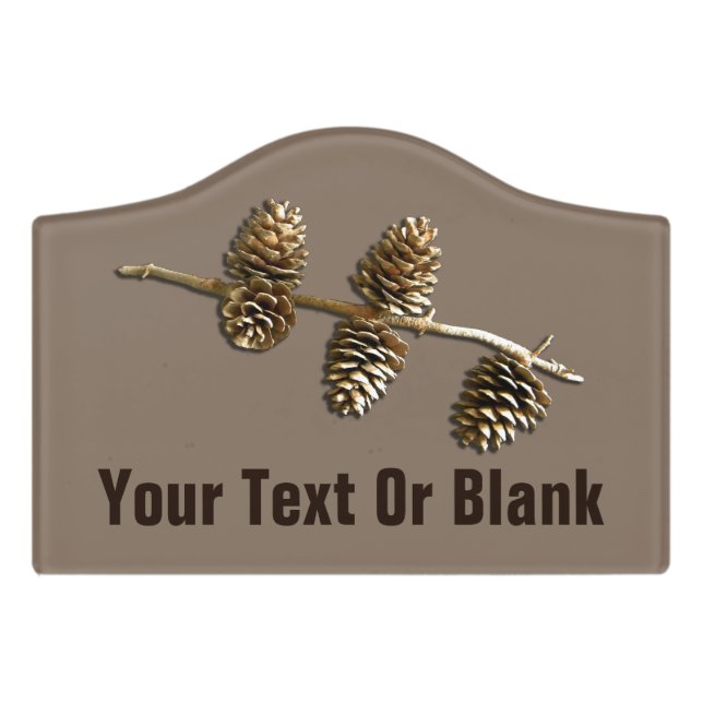 Pine Cones On A Branch Door Sign (Small Crest Front)
