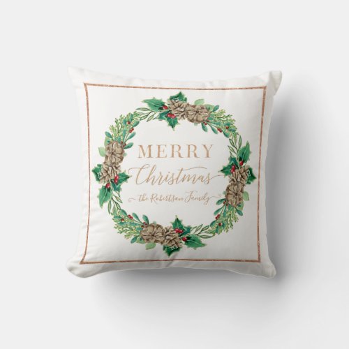 Pine Holly Wreath Rose Gold Script Merry Christmas Throw Pillow