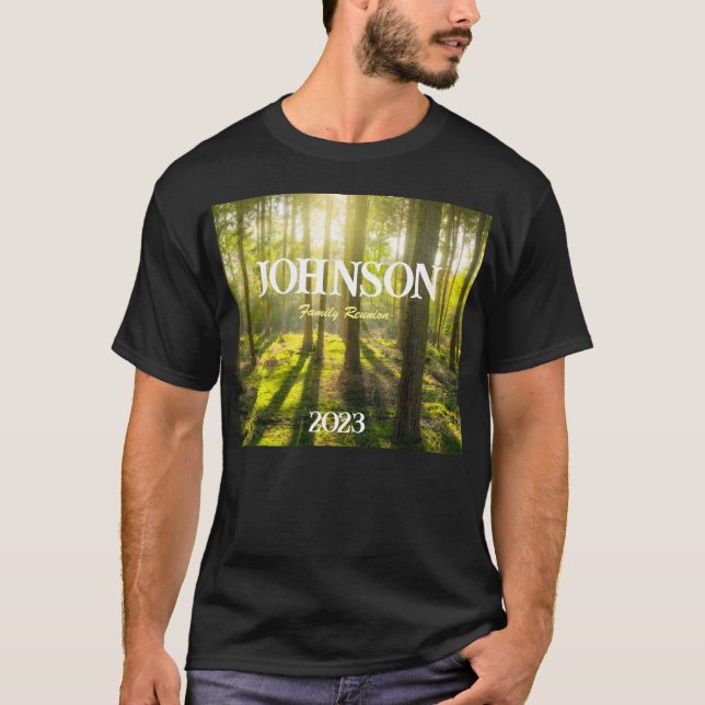 Pine Tree Family Reunion Tee- Customize T T-Shirt (Front)