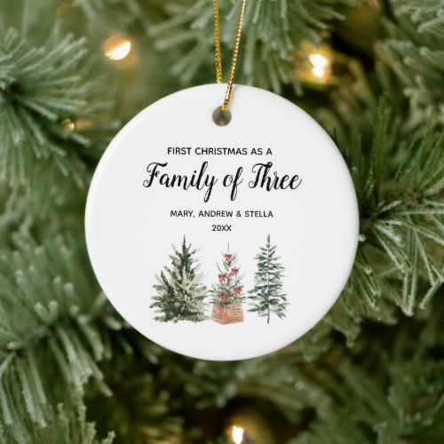 Pine Trees 1st Christmas as a Family of Three Ceramic Ornament