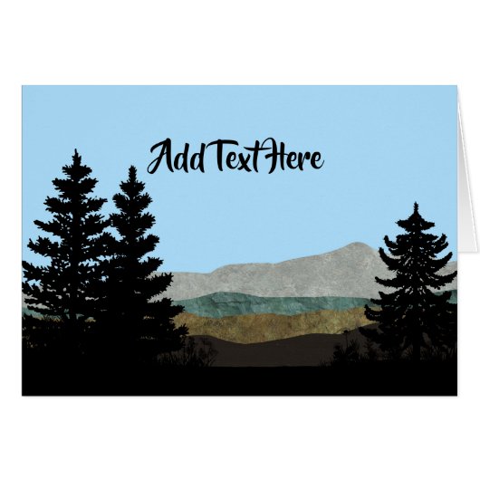 Pine Trees and Mountains | Add Your Own Text (Front Horizontal)
