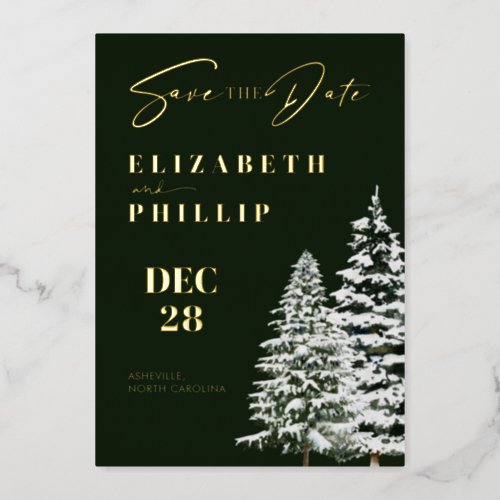 Pine Trees Christmas Winter Green Save The Date Foil Invitation