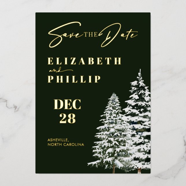 Pine Trees Christmas Winter Green Save The Date Foil Invitation (Front)