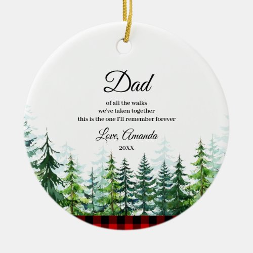 Pine Trees Father of Bride Of all the walk Ceramic Ornament