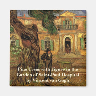 Pine Trees in Saint-Paul by Vincent van Gogh Magnet