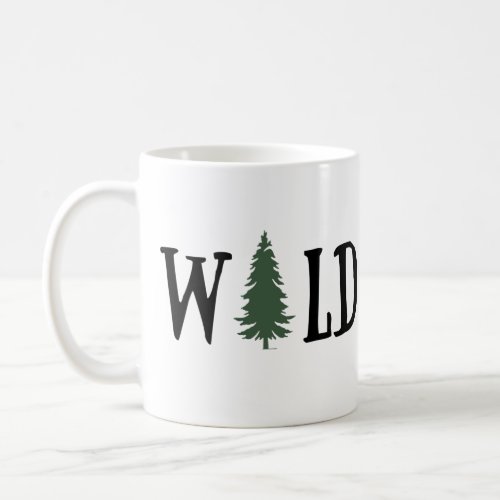 Pine trees in the wild forest coffee mug