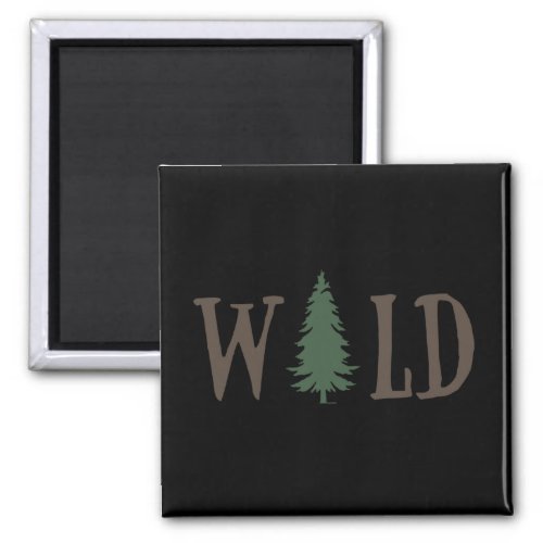 Pine trees Into the forest  Magnet