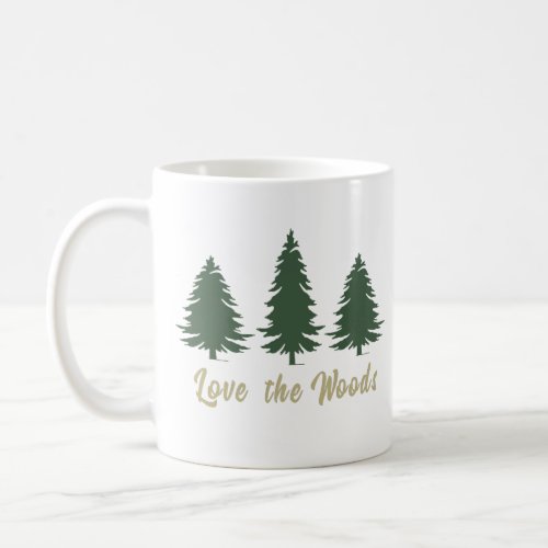 Pine trees into the wild forest coffee mug