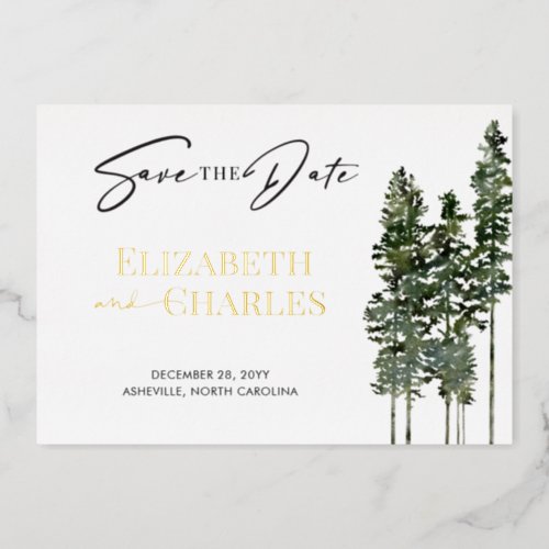 Pine Trees Minimalist Elegant Save The Date Foil Invitation