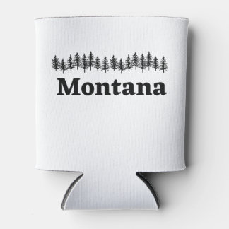 Pine Trees Montana. outdoorsmen, sportsmen Can Cooler