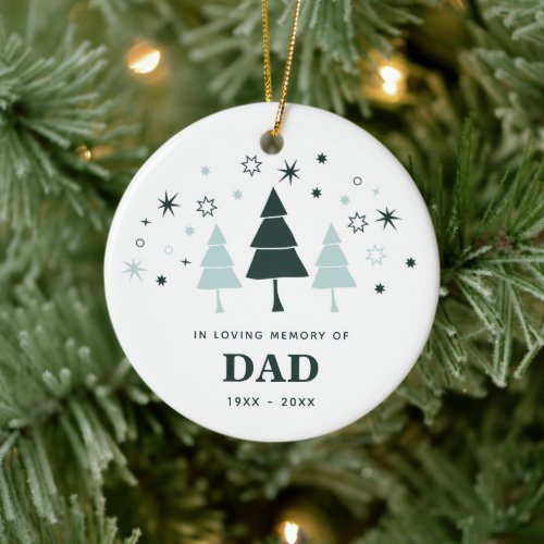 Pine Trees Personalized Memorial In Memory of Dad Ceramic Ornament