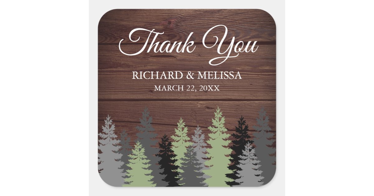 Pine Trees Rustic Wood Winter Wedding Thank You Square Sticker | Zazzle