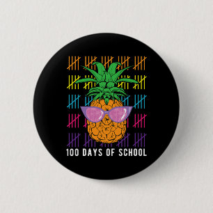 Pineapple 100 Days Of School Teacher And Student G Button