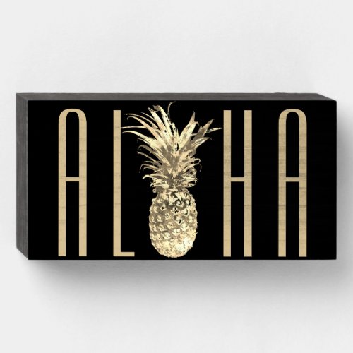 Pineapple Aloha Tropical Gold Typography Black Wooden Box Sign