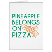 Pineapple Belongs On Pizza (Front)
