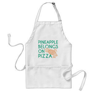 Pineapple Belongs On Pizza Adult Apron