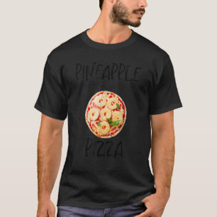 Pineapple Does Belong On Pizza Pizza Hawaii T-Shirt