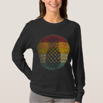 Pineapple Fruit Gift Retro Style Vintage Funny 70s T-Shirt