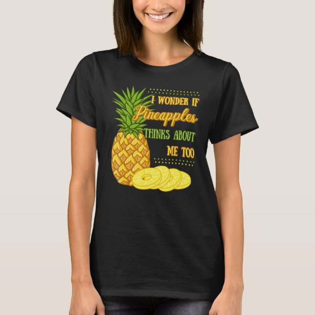 Pineapple Fruit Plant Juice Funny Hawaiian Quotes  T-Shirt (Front)