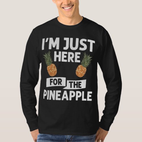 Pineapple Fruit Plant Juice Funny Hawaiian Quotes T_Shirt
