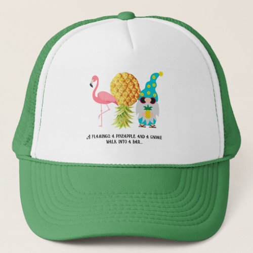 Pineapple Gnome Flamingo Joke Trucker Hat