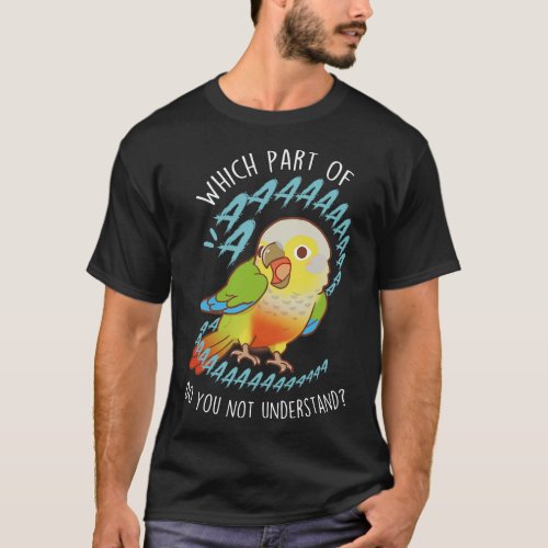 Pineapple Greencheeked Conure Parrot Aaaa T_Shirt