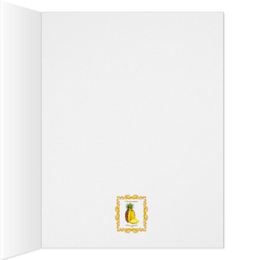 PINEAPPLE ~ Greeting Card (Inside (Right))