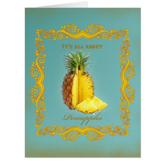 PINEAPPLE ~ Greeting Card (Front)