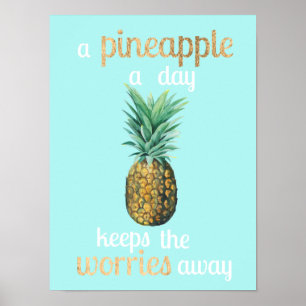 Pineapple Life Quote Poster