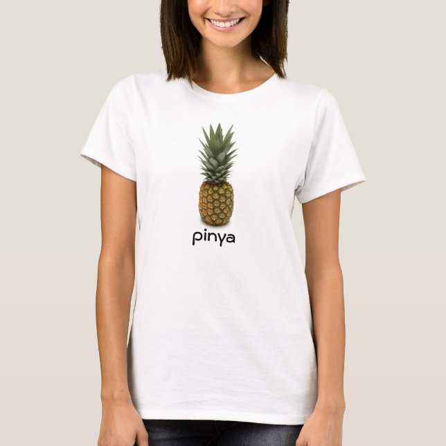 pineapple, pinya T-Shirt (Front)