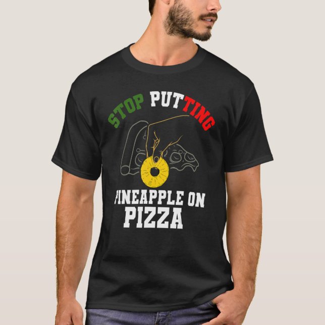 Pineapple Pizza Anti Hawaiian Food T-Shirt (Front)