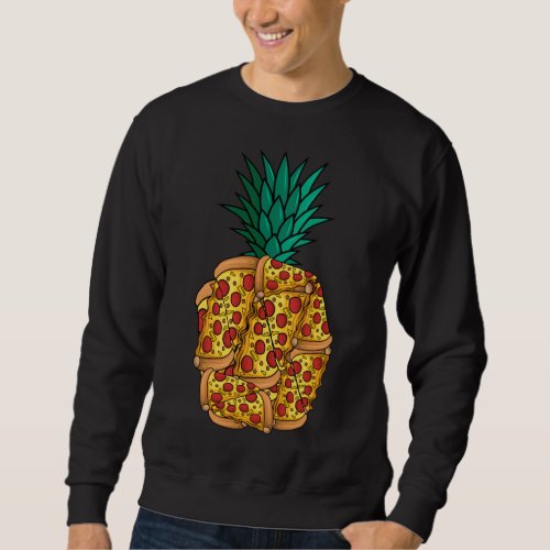 Pineapple Pizza Fruit Hawaiian Food Lover Sweatshirt
