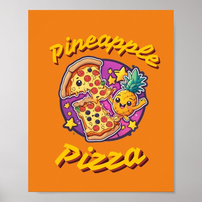 Pineapple Pizza Poster (Front)
