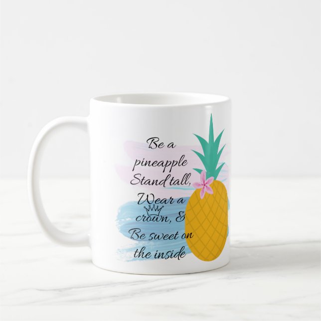 Pineapple quote watercolor coffee mug (Left)