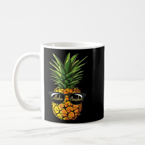 Pineapple Sunglasses Aloha Beaches Hawaiian Hawaii Coffee Mug