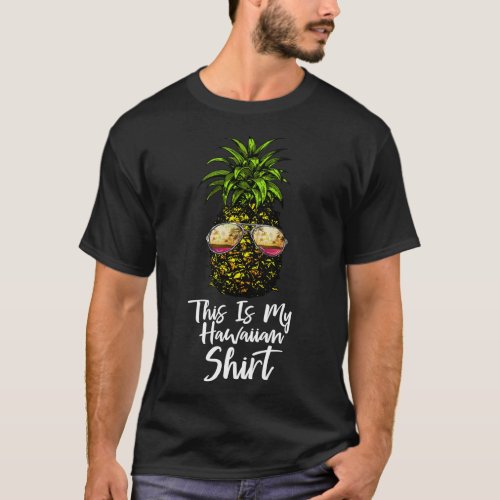 Pineapple This Is My Hawaiian Retro Hawaii Pineapp T_Shirt