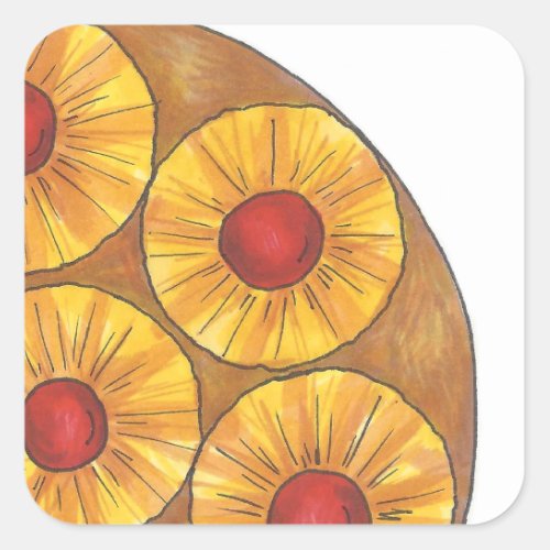 Pineapple Upside Down Cake Baking Dessert Foodie Square Sticker