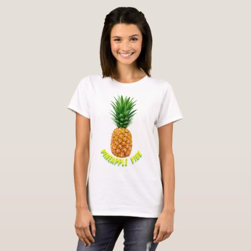 Pineapple vibe T_Shirt