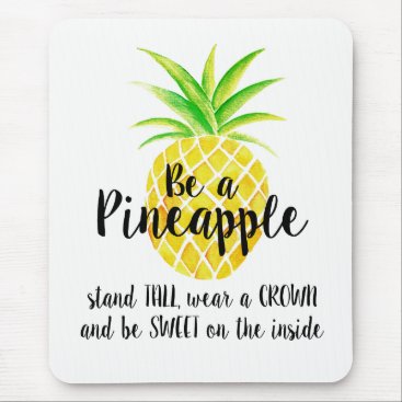 Pineapple Watercolor Stand Tall Wear a Crown Mouse Pad Pineapple Watercolor Stand Tall Wear a Crown Mouse Pad