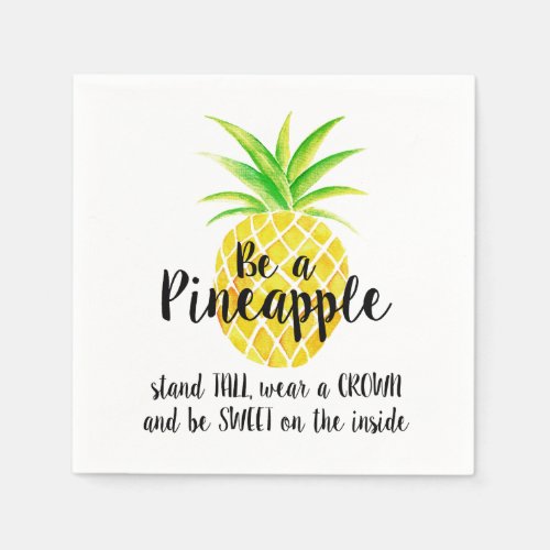 Pineapple Watercolor Stand Tall Wear a Crown Napkins