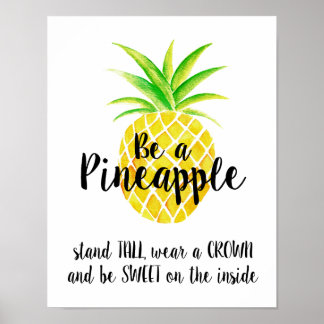 Pineapple Watercolor Stand Tall Wear a Crown Poster