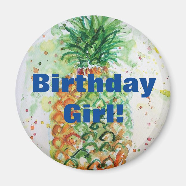 Pineapple Watercolour Art Birthday Girl Magnet (Front)