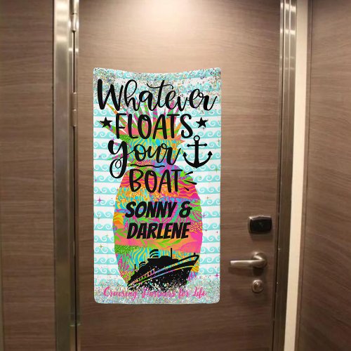 Pineapple Whatever Floats Your Boat Cruise Door Banner